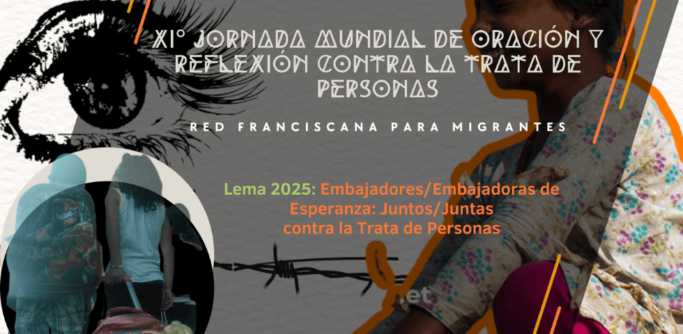 Red Franciscana para Migrantes: Orando contra la Trata de Personas