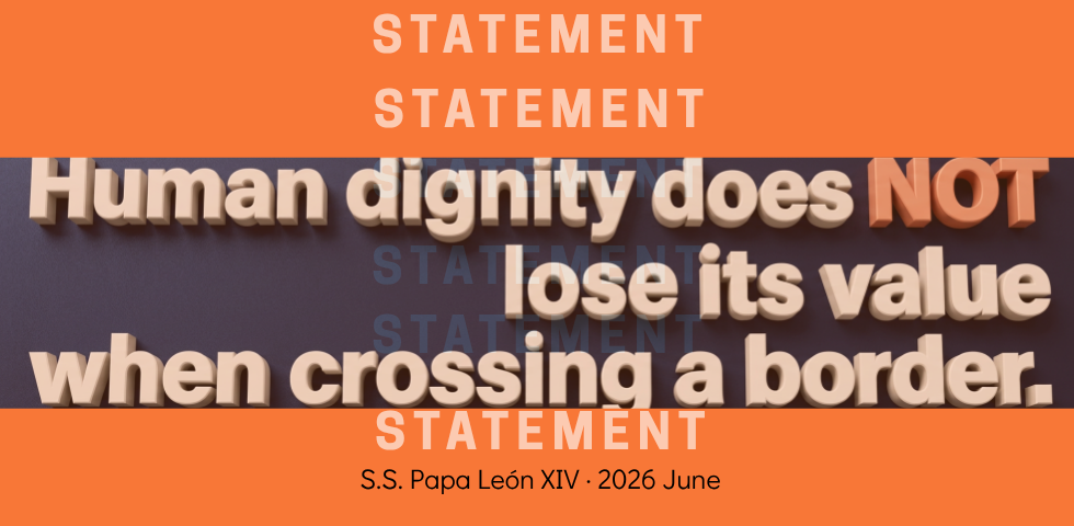 Statement “Human dignity does NOT lose its value when crossing a border.”